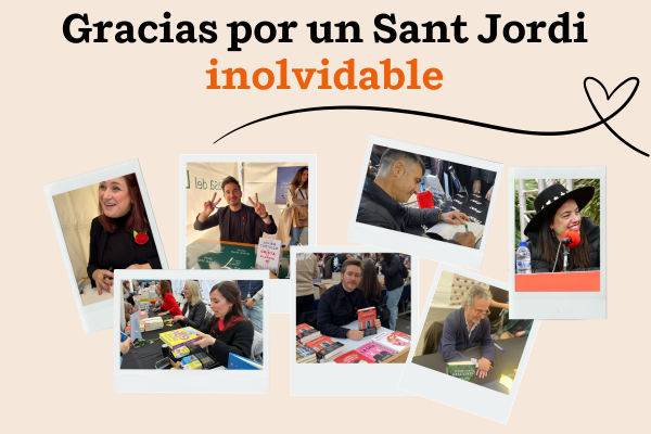 Gracias por un Sant Jordi inolvidable 